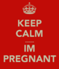 keep-calm-im-pregnant.png